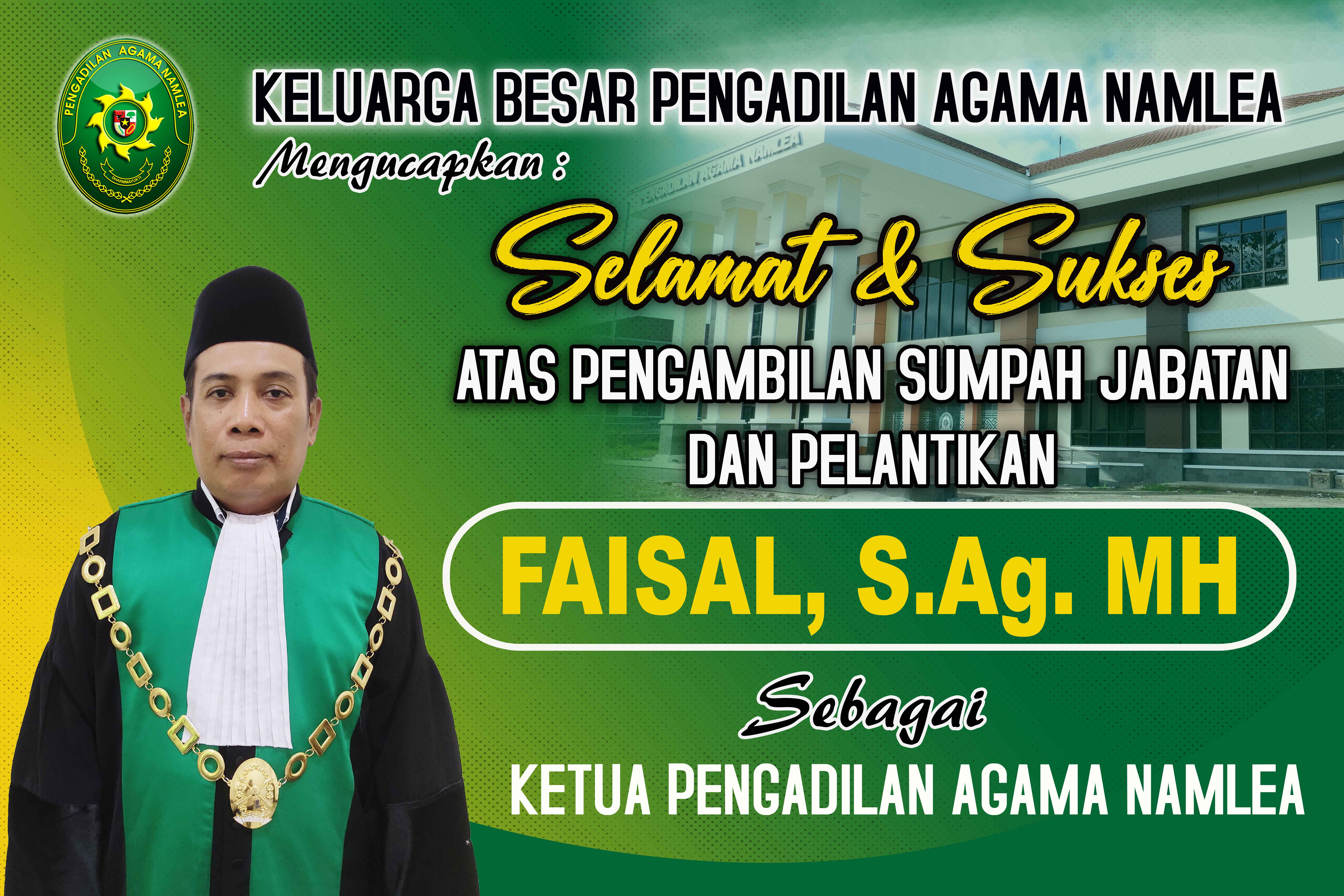 PENGAMBILAN SUMPAH JABATAN DAN PELANTIKAN KETUA PENGADILAN AGAMA NAMLEA